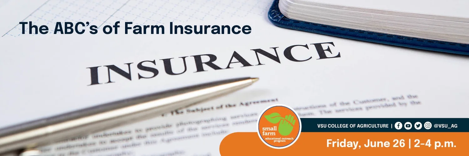 The ABC’s of Farm Insurance